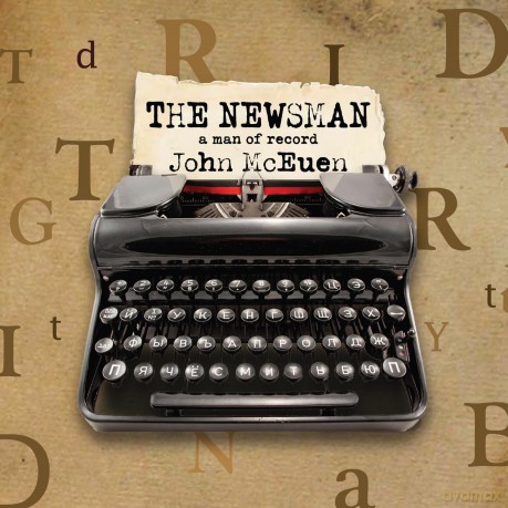 John Mceuen-The Newsman: A Man Of Record: John McEuen-The Newsman: A Man Of Record [CD]