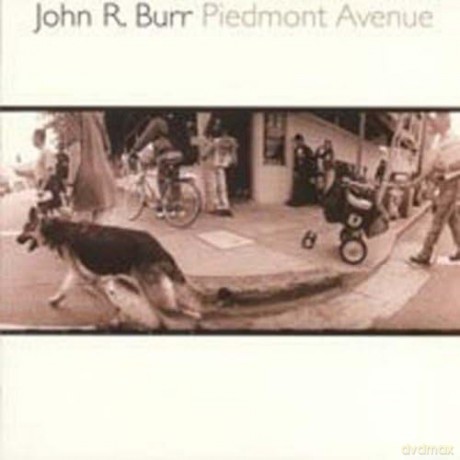 John R. Burr-Piedmont Avenue: John R. Burr-Piedmont Avenue [CD]