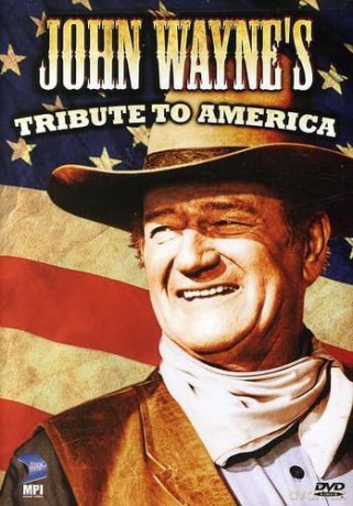 John Wayne's Tribute To America [DVD]
