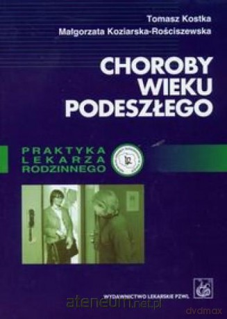 Choroby wieku podeszłego [KSIĄŻKA]