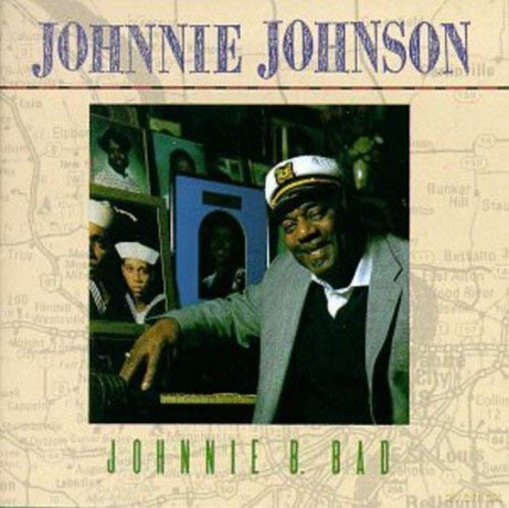 Johnson,Johnnie: Johnnie B Bad [CD]