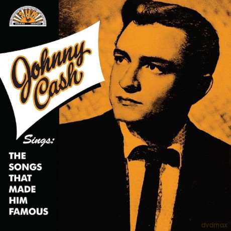 Johnny Cash-Sings The Songs That Made Him: Johnny Cash-Sings The Songs That Made Him [CD]