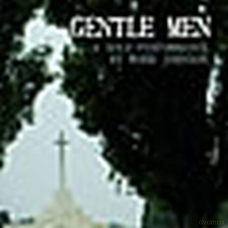 Johnson Robb-Gentle Men A Solo Performance: Johnson Robb-Gentle Men A Solo Performance [2CD]