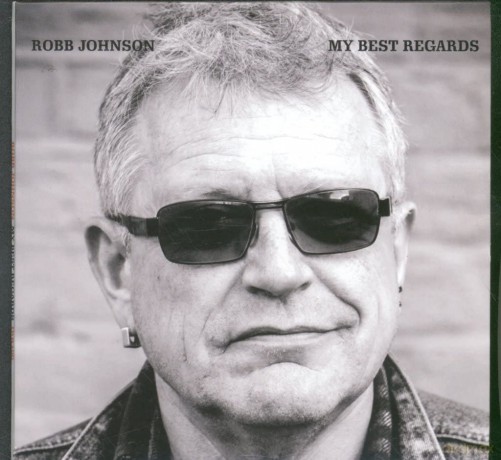 Johnson Robb-My Best Regards: Johnson Robb-My Best Regards [CD]
