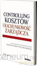 Controlling kosztów i rachunkowość zarządcza [KSIĄŻKA]