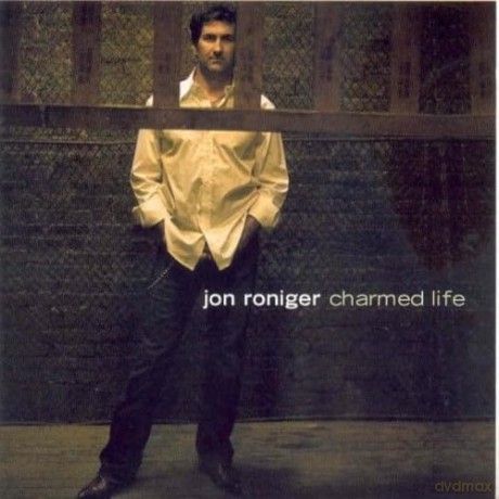 Jon Roniger-Charmed Life: Jon Roniger-Charmed Life [CD]