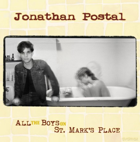 Jonathon Postal-All The Boys On St. Marks Place: Jonathon Postal-All The Boys On St. Marks Place [CD]