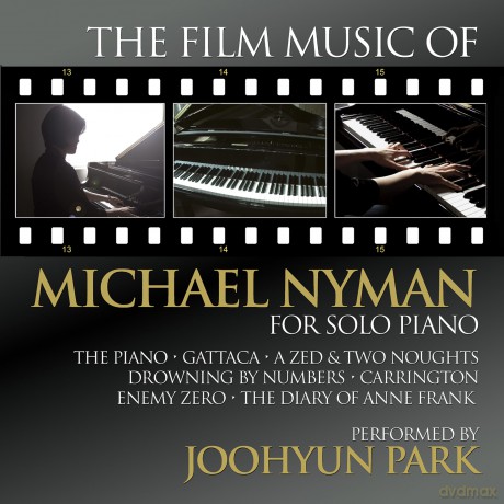 Joohyun Park-The Film Music Of Michael Nyman For Solo Piano: Joohyun Park-The Film Music Of Michael Nyman For Solo Piano [CD]