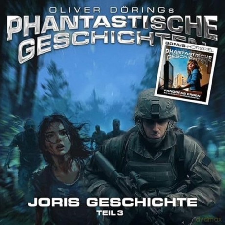 Oliver Doerings Phantastische: Joris Geschichte (Teil 3) [CD]