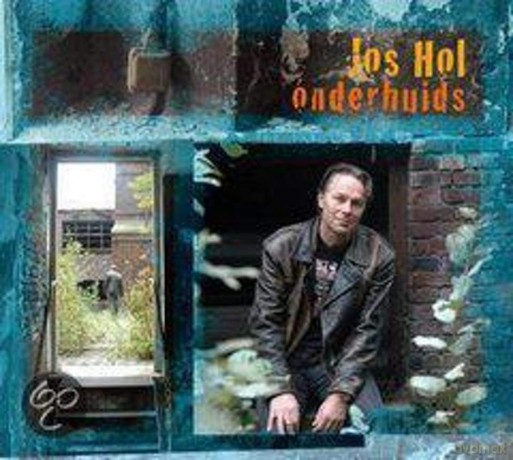 Jos Hol: Jos Hol - Onderhuids [CD]