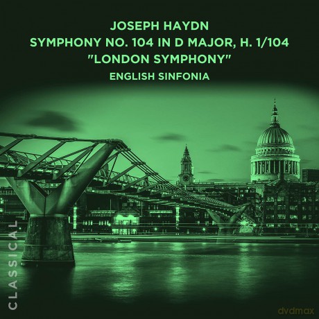 English Sinfonia: Joseph Haydn Sym No. 104 In D Major H 1/104 London [CD]