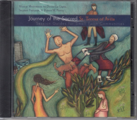 Petrunak,Stephen: Journey Of Sacred: St. Teresa [CD]