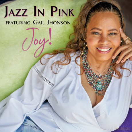 Jazz In Pink: Joy [CD]