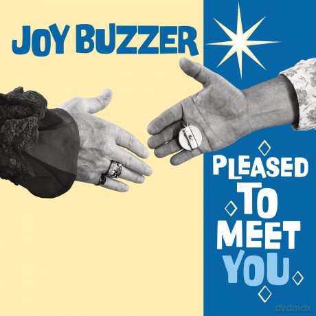 Joy Buzzer-Pleased To Meet You: Joy Buzzer-Pleased To Meet You [CD]