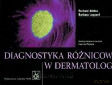 Diagnostyka różnicowa w dermatologii [KSIĄŻKA]