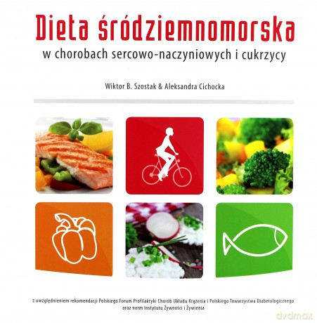 Dieta śródziemnomorska w chorobach sercowo-naczyniowych [KSIĄŻKA]