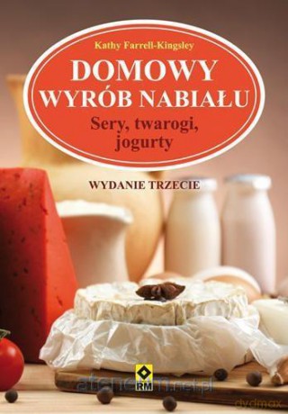 Domowy wyrób nabiału [KSIĄŻKA]