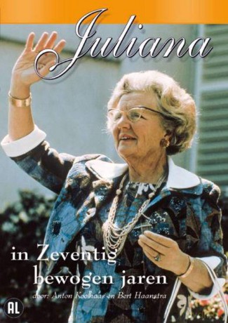 Juliana In Zeventig Bewogen Jaren [DVD]
