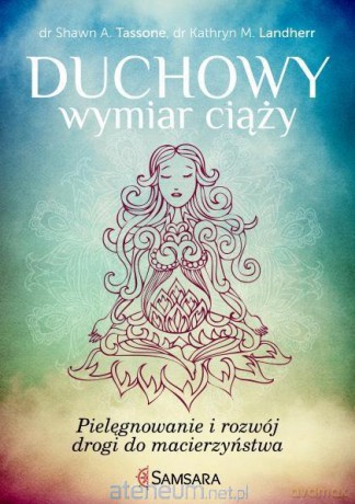 Duchowy wymiar ciąży [KSIĄŻKA]