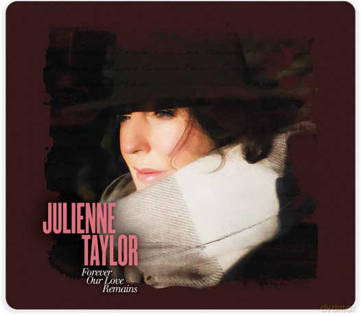 Julienne Taylor-Forever Our Love Remains: Julienne Taylor-Forever Our Love Remains [CD]