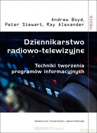 Dziennikarstwo radiowo-telewizyjne [KSIĄŻKA]