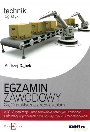 Egzamin zawodowy - technik logistyk [KSIĄŻKA]
