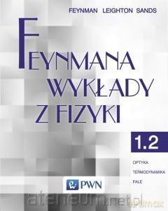 Feynmana wykłady z fizyki. Tom 1, część 2 [KSIĄŻKA]