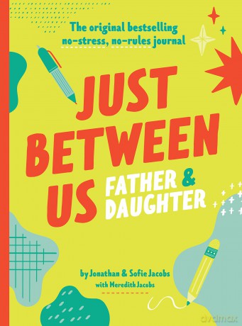 Just Between Us Father Daughter [KSIĄŻKA]