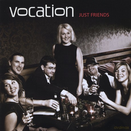 Vocation: Just Friends [CD]