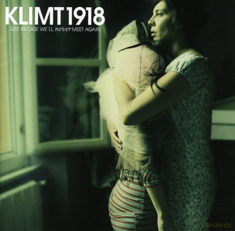Klimt 1918: Just In Case We'll Never Meet Again [CD]
