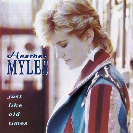 Myles Heather: Just Like Old Times [CD]
