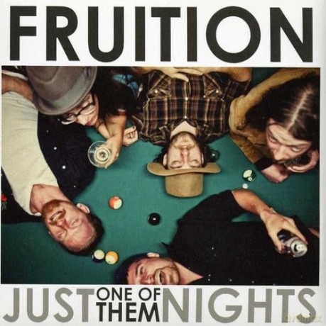Fruition: Just One Of Them Nights [CD]