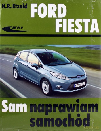Ford Fiesta (od października 2008) [KSIĄŻKA]