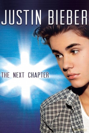 Justin Bieber - The Next Chapter [DVD]