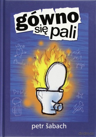Gówno się pali [KSIĄŻKA]