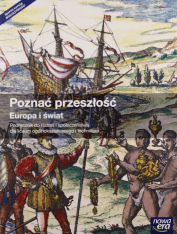 Historia LO 4 Poznać przeszłość Europa i Świat [KSIĄŻKA]