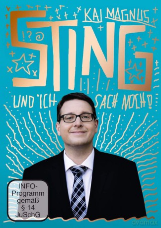 Kai Magnus Sting: Und Ich Sach Noch! [DVD]