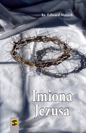 Imiona Jezusa [KSIĄŻKA]