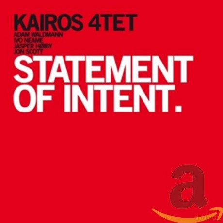 Kairos 4tet-Statement Of Intent: Kairos 4Tet-Statement Of Intent [CD]