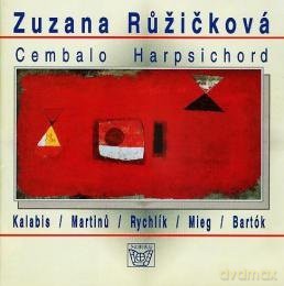 Ruzickova, Zuzana - Harpsichord: Kalabis, Martinu, Bartok, Etc. [CD]