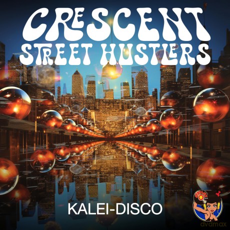 Crescent Street Hustlers: Kalei-Disco [CD]