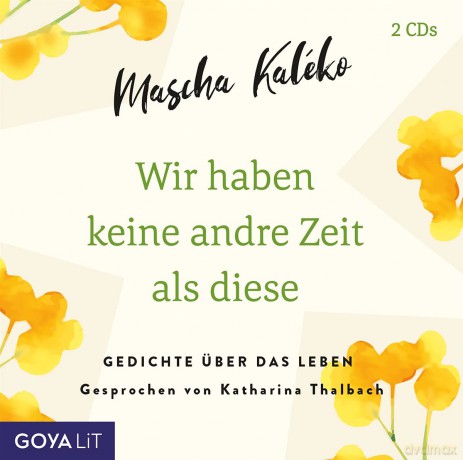 Thalbach,Katharina/Kaleko,Mascha: Kaleko-Keine andre Zeit als diese [CD]