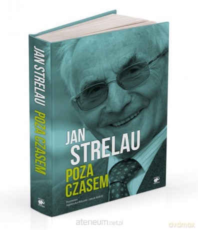 Jan Strelau. Poza czasem [KSIĄŻKA]