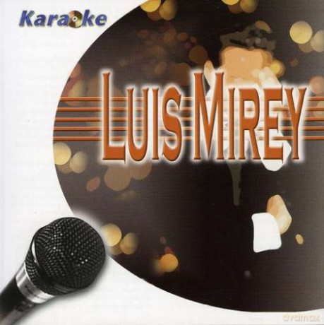 Luis Mirey Miguel: Karaoke-Exitos Pop [CD]