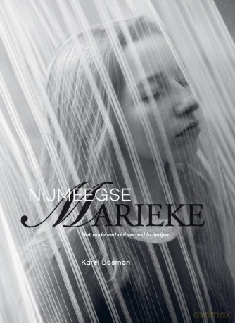 Karel Bosman: Karel Bosman - Nijmeegse Marieke (Boek Plus CD) (Special Edition) [CD]