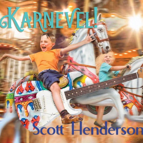 Henderson,Scott: Karnevel [CD]