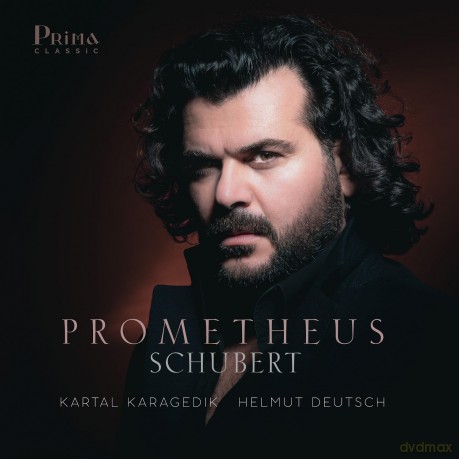 Kartal Karagedik Helmut Deutsch-Prometheus - Schubert: Kartal Karagedik Helmut Deutsch-Prometheus - Schubert [CD]
