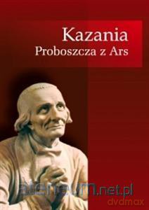 Kazania Proboszcza z Ars [KSIĄŻKA]