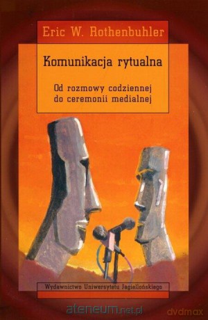 Komunikacja rytualna [KSIĄŻKA]