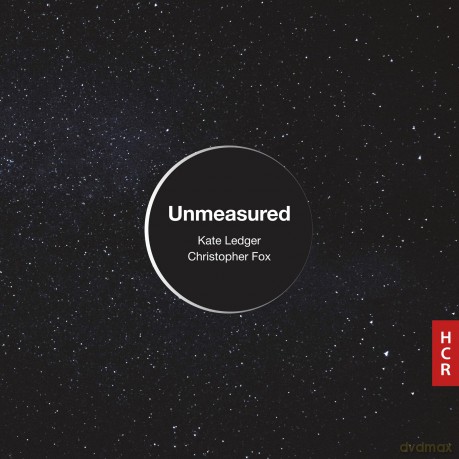 Kate Ledger-Christopher Fox Unmeasured: Kate Ledger-Christopher Fox Unmeasured [CD]